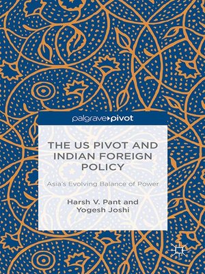 cover image of The US Pivot and Indian Foreign Policy